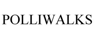 POLLIWALKS trademark