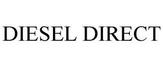 DIESEL DIRECT trademark