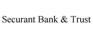 SECURANT BANK & TRUST trademark