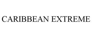 CARIBBEAN EXTREME trademark