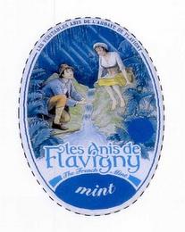 LES VÉRITABLES ANIS DE L'ABBAYE DE FLAVIGNY LES ANIS DE FLAVIGNY THE FRENCH MINT MINT trademark