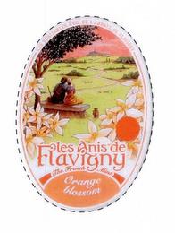 LES VÉRITABLES ANIS DE L'ABBAYE DE FLAVIGNY LES ANIS DE FLAVIGNY THE FRENCH MINT ORANGE BLOSSOM trademark