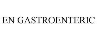 EN GASTROENTERIC trademark