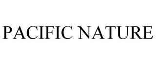 PACIFIC NATURE trademark