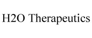 H2O THERAPEUTICS trademark