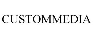 CUSTOMMEDIA trademark