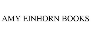 AMY EINHORN BOOKS trademark