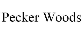 PECKER WOODS trademark