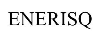 ENERISQ trademark