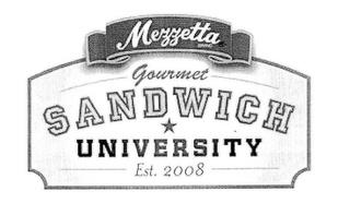 MEZZETTA GOURMET SANDWICH UNIVERSITY EST. 2008 trademark