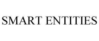 SMART ENTITIES trademark