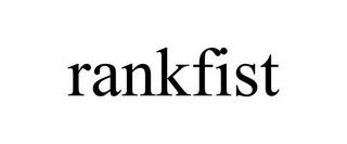 RANKFIST trademark