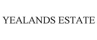 YEALANDS ESTATE trademark