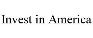 INVEST IN AMERICA trademark