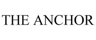 THE ANCHOR trademark