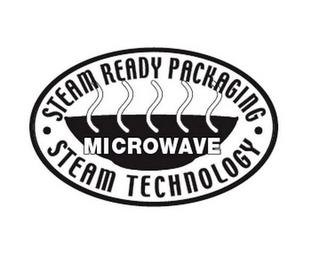 · STEAM READY PACKAGING · MICROWAVE STEAM TECHNOLOGY trademark