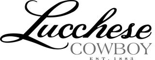 LUCCHESE COWBOY EST. 1883 trademark