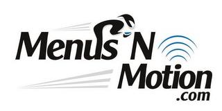 MENUS 'N MOTION.COM trademark