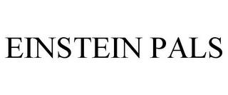 EINSTEIN PALS trademark