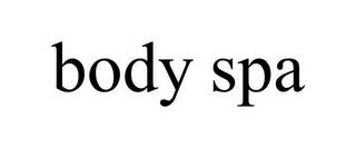 BODY SPA trademark