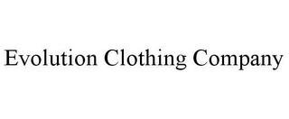 EVOLUTION CLOTHING COMPANY trademark