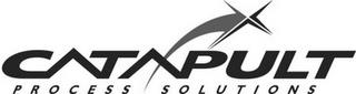 CATAPULT PROCESS SOLUTIONS trademark