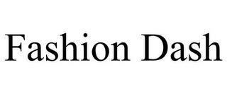 FASHION DASH trademark