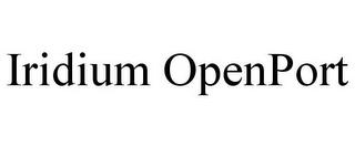 IRIDIUM OPENPORT trademark