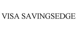 VISA SAVINGSEDGE trademark