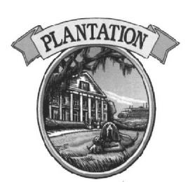 PLANTATION trademark