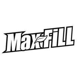 MAXFILL trademark