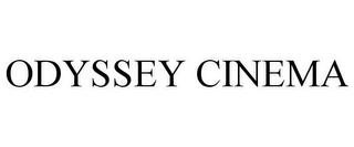 ODYSSEY CINEMA trademark