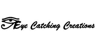 EYE CATCHING CREATIONS trademark