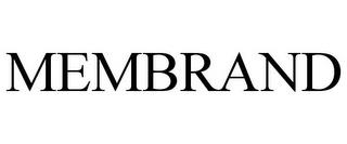 MEMBRAND trademark