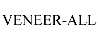 VENEER-ALL trademark