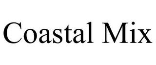 COASTAL MIX trademark