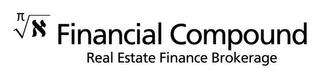 FINANCIAL COMPOUND REAL ESTATE FINANCE BROKERAGE trademark