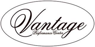 VANTAGE PERFORMANCE CENTER trademark