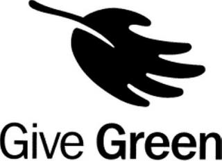 GIVE GREEN trademark