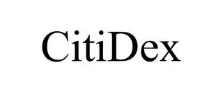 CITIDEX trademark