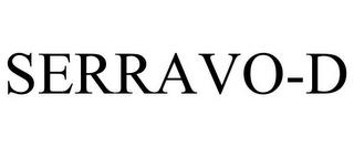 SERRAVO-D trademark