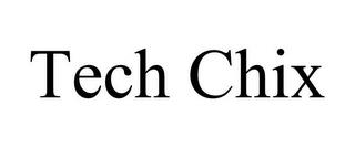 TECH CHIX trademark