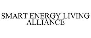 SMART ENERGY LIVING ALLIANCE trademark