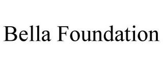 BELLA FOUNDATION trademark