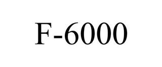 F-6000 trademark