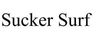 SUCKER SURF trademark