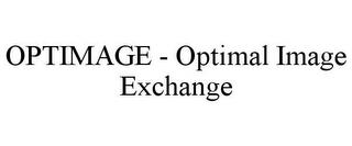 OPTIMAGE - OPTIMAL IMAGE EXCHANGE trademark