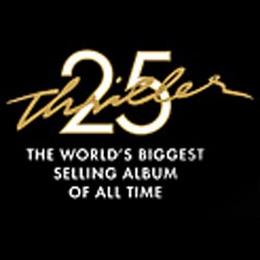 THRILLER 25 THE WORLD'S BIGGEST SELLING ALBUM OF ALL TIME trademark