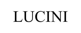 LUCINI trademark