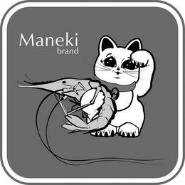 MANEKI BRAND trademark